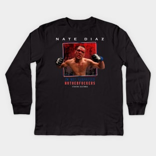 Nate Diaz I'm Not Surprised Motherfuckers Kids Long Sleeve T-Shirt